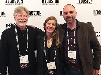 Independent Film Festival Boston on Opening Night with Sam Kauffmann, Robin Berghaus and Kevin McCarthy. Photo courtesy Kevin McCarthy